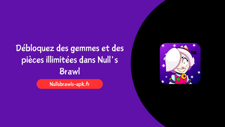 Débloquez des gemmes et des pièces illimitées dans Null’s Brawl