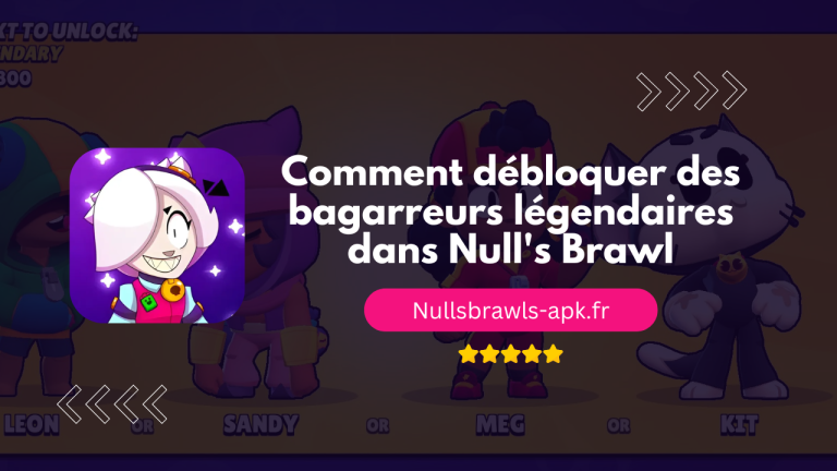 Comment débloquer des bagarreurs légendaires dans Null’s Brawl