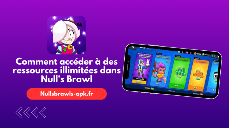 Comment accéder à des ressources illimitées dans Null’s Brawl